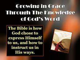 Grace and knowledge